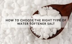 Blog: How To Choose The Right Type Of Water Softener Salt