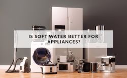 Blog: Is Soft Water Better For Appliances?